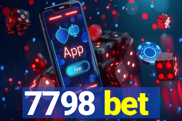 7798 bet